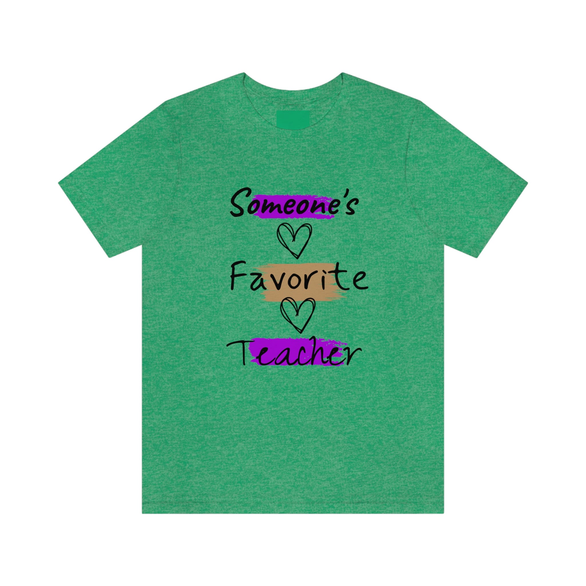 Someone's Favorite Teacher T-Shirt