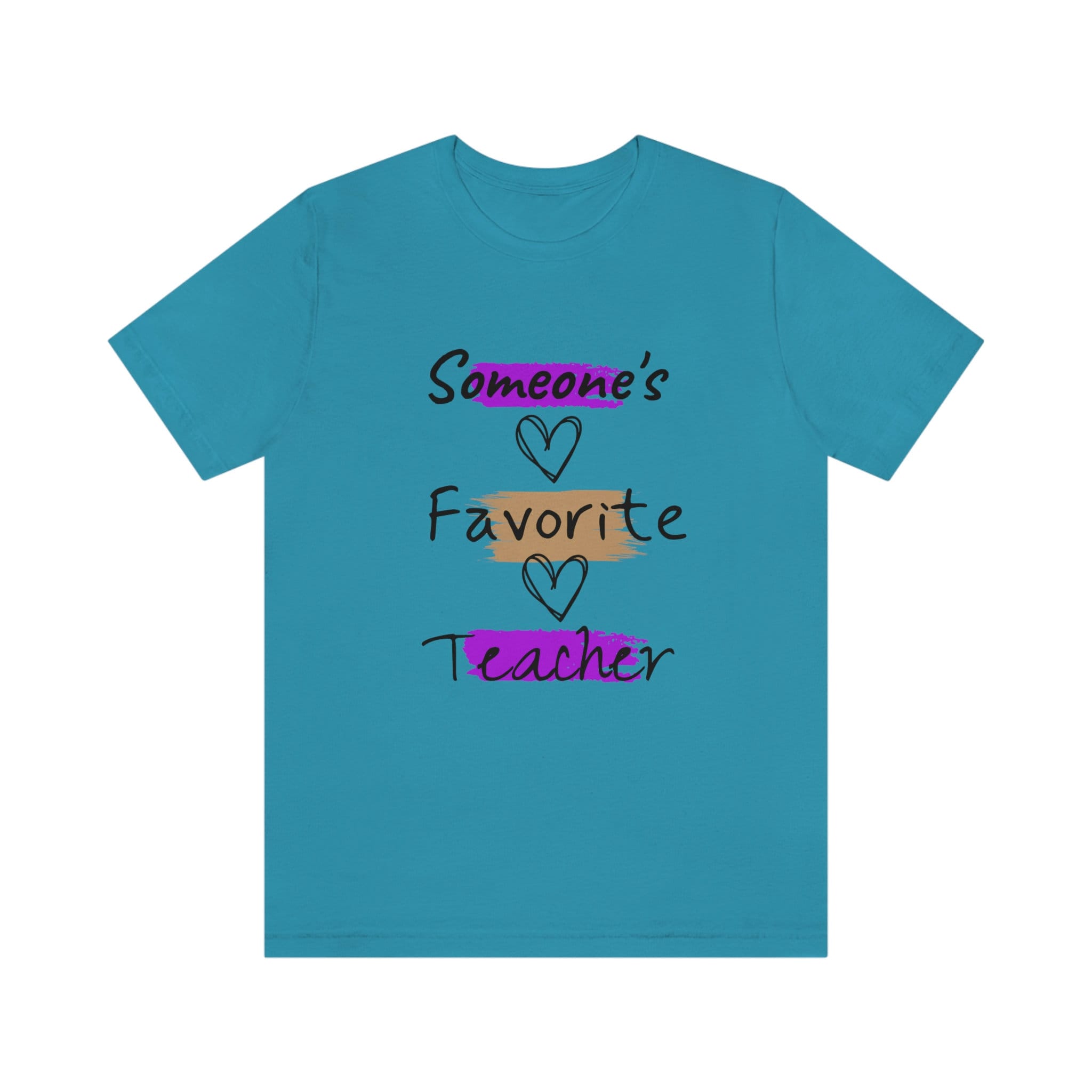 Someone's Favorite Teacher T-Shirt