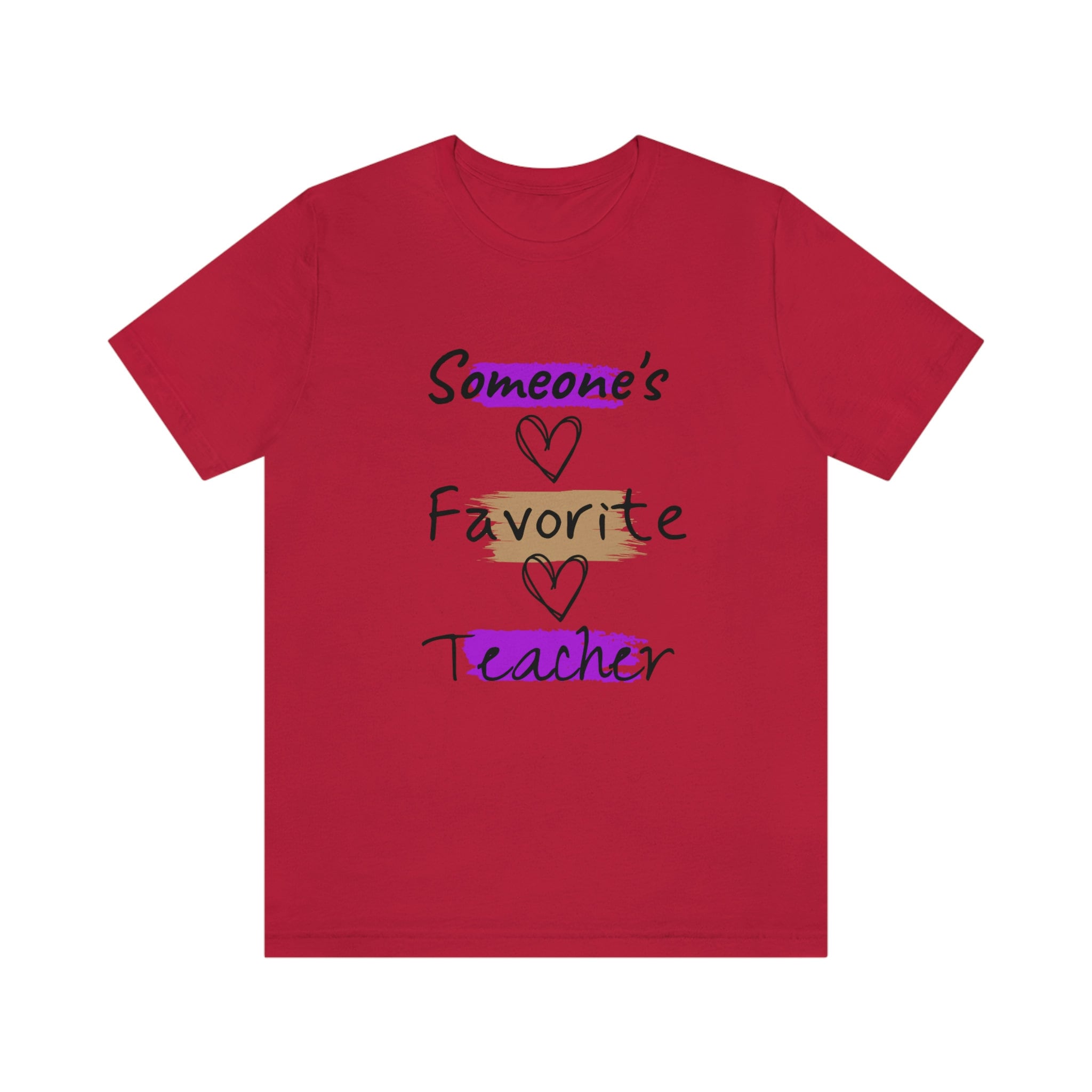 Someone's Favorite Teacher T-Shirt