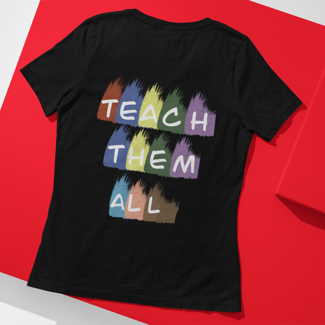 Teach Them All Tee