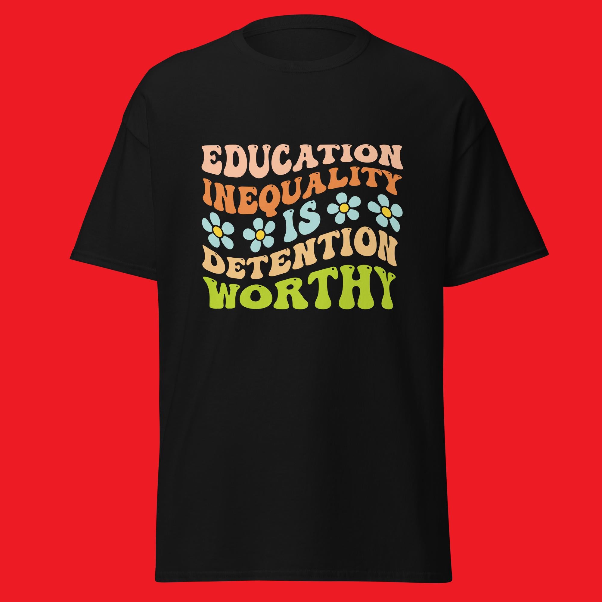 Detention Worthy T-Shirt